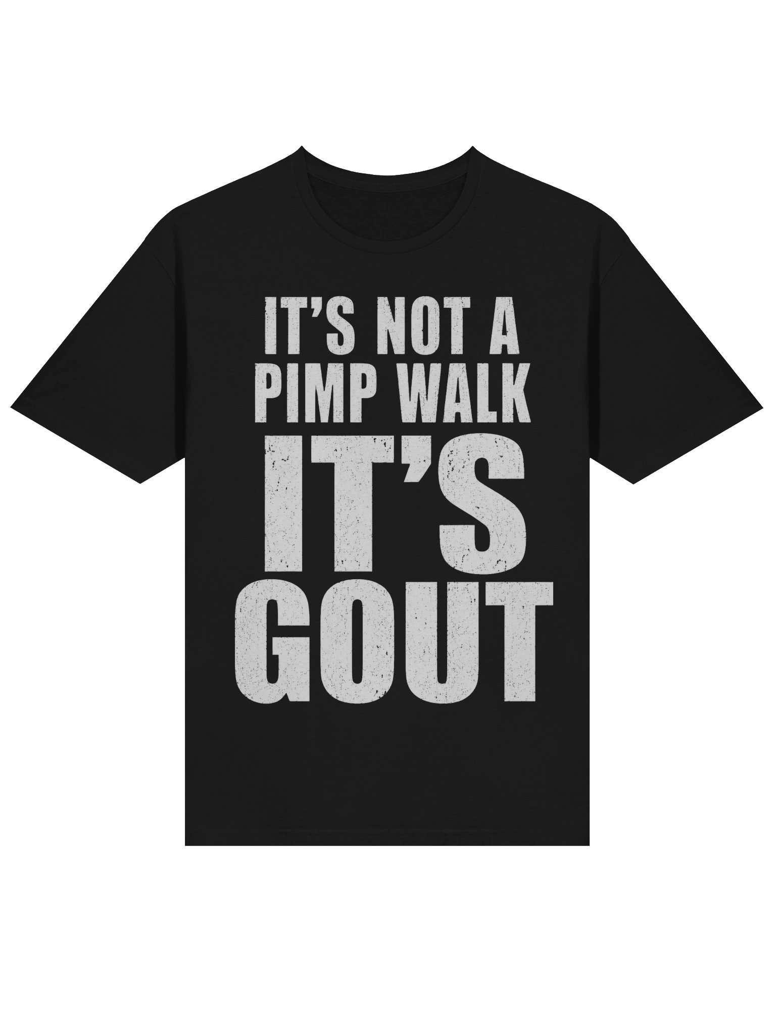 IT'S NOT A PIMP WALK — Distressed Statement T-shirt product image (3)