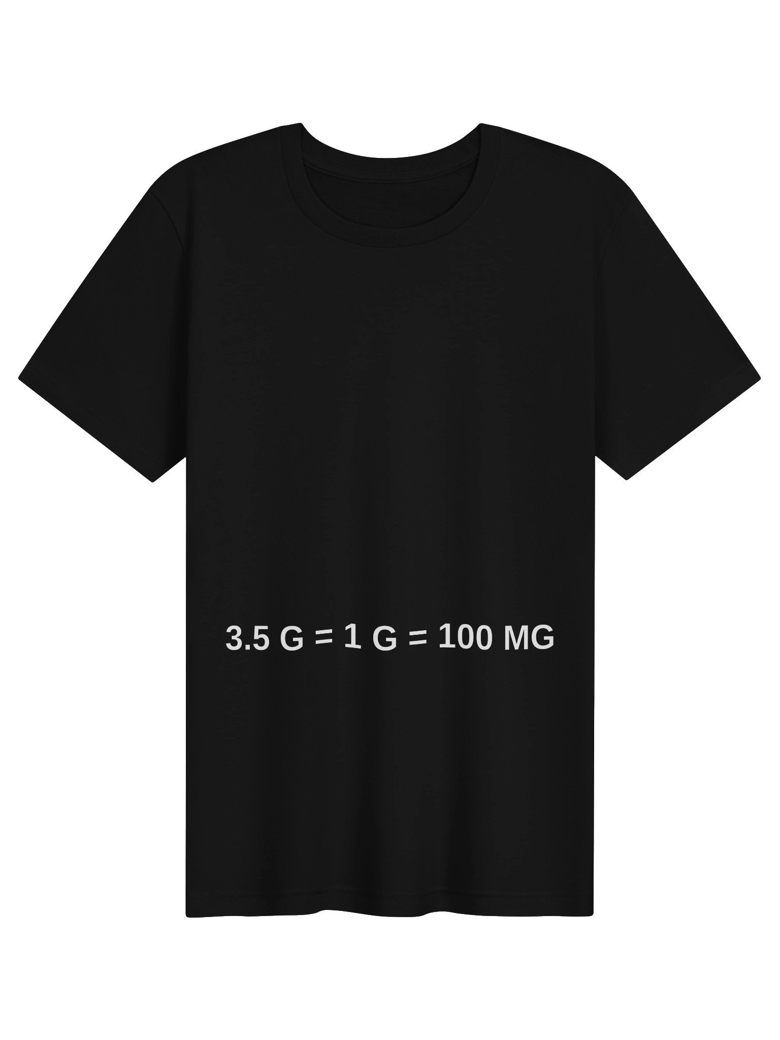 3.5 G = 1 G = 100 MG Tee product image (1)