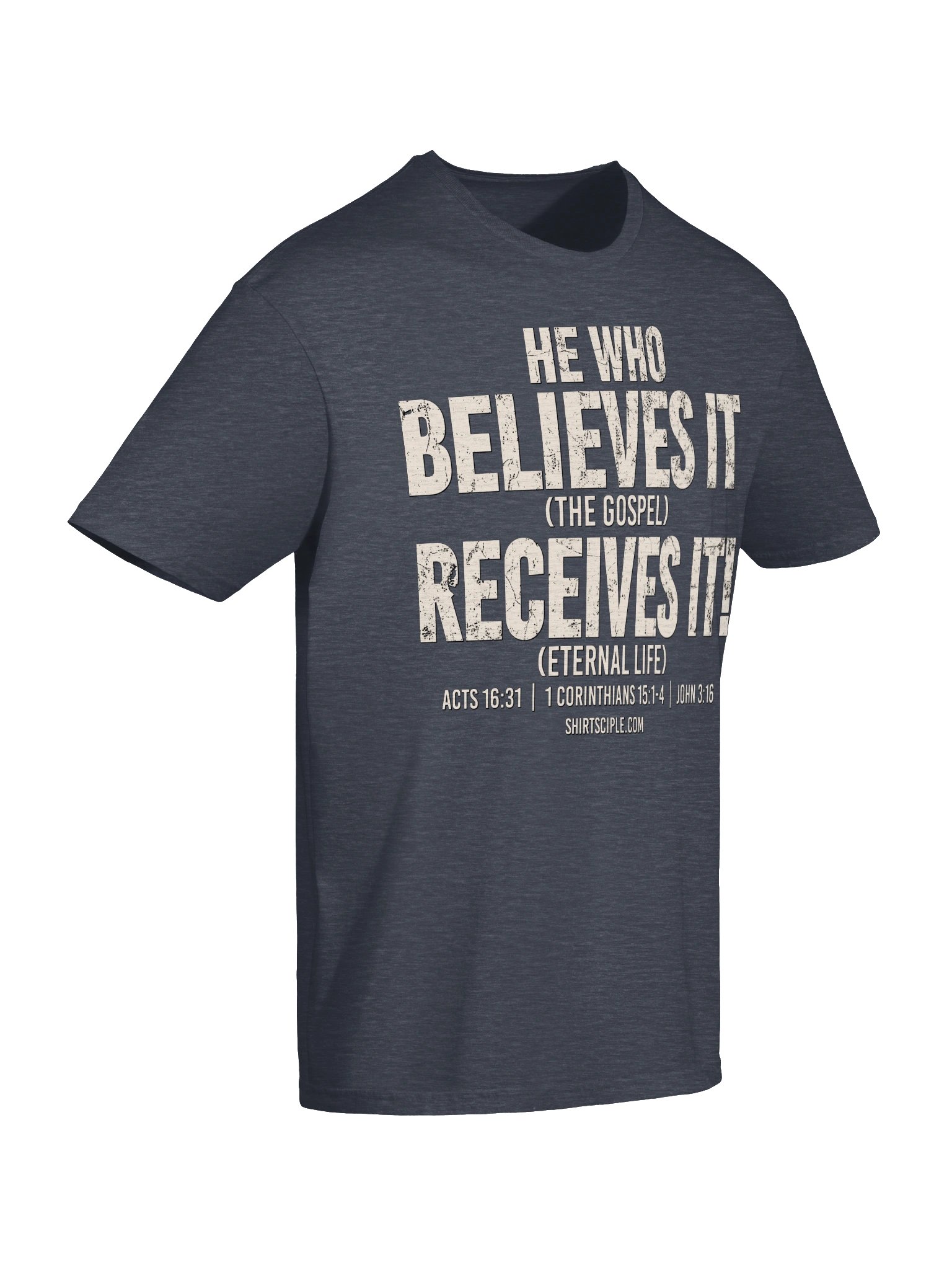 He Who Believes It Receives It T-Shirt product image (3)