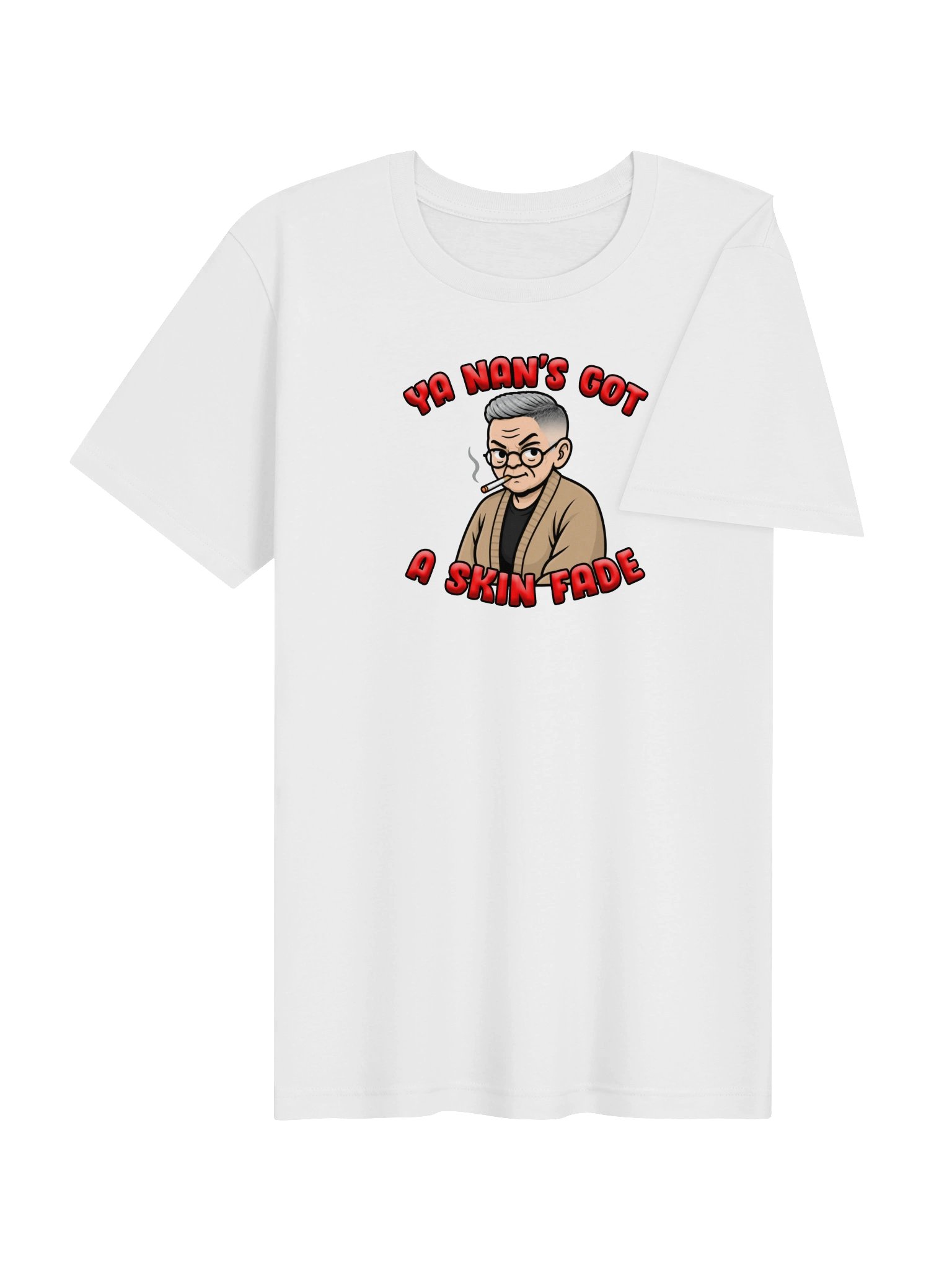 Ya Nan’s Got a Skin Fade T-Shirt product image (4)