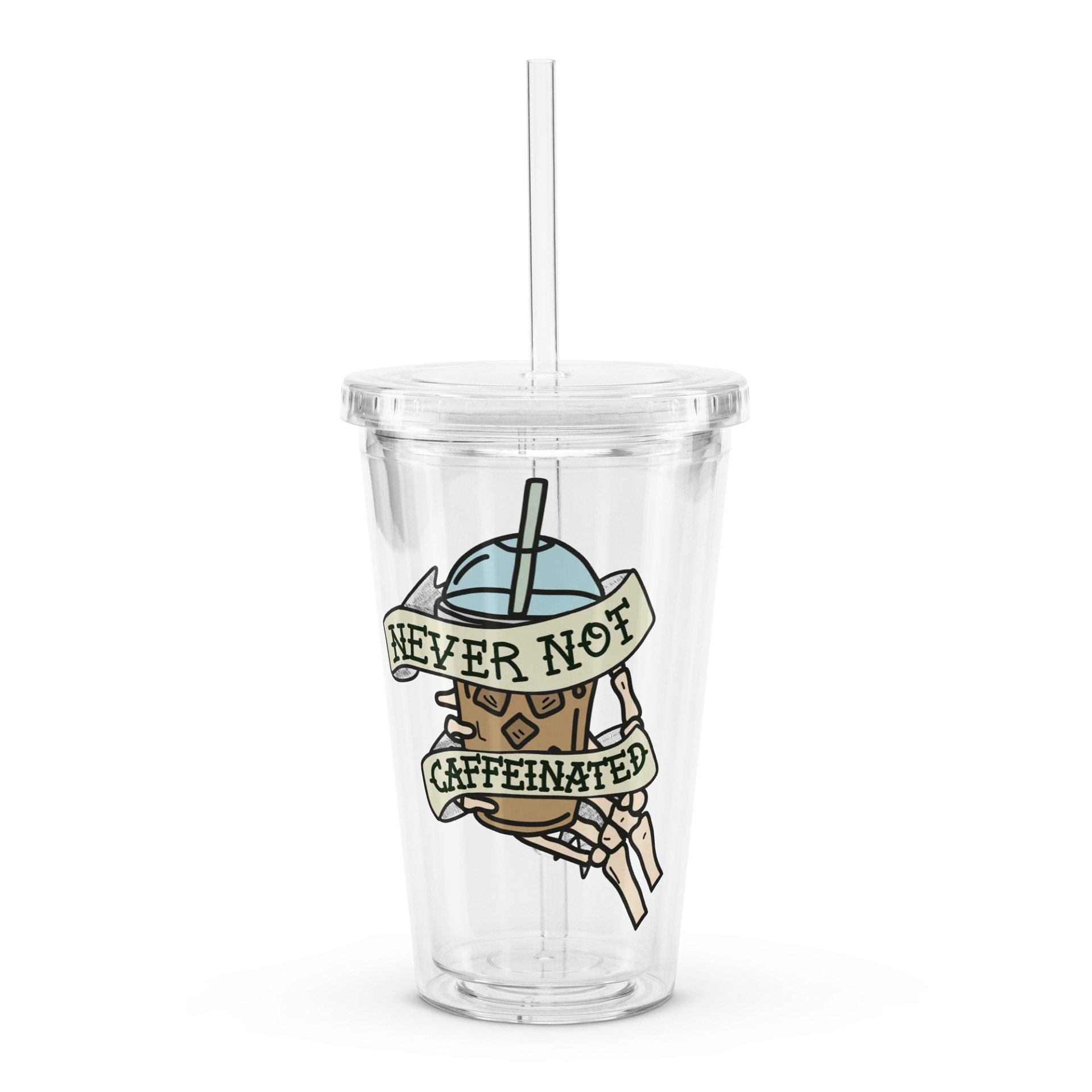 Never Not Caffeinated Iced Coffee Cup product image (1)