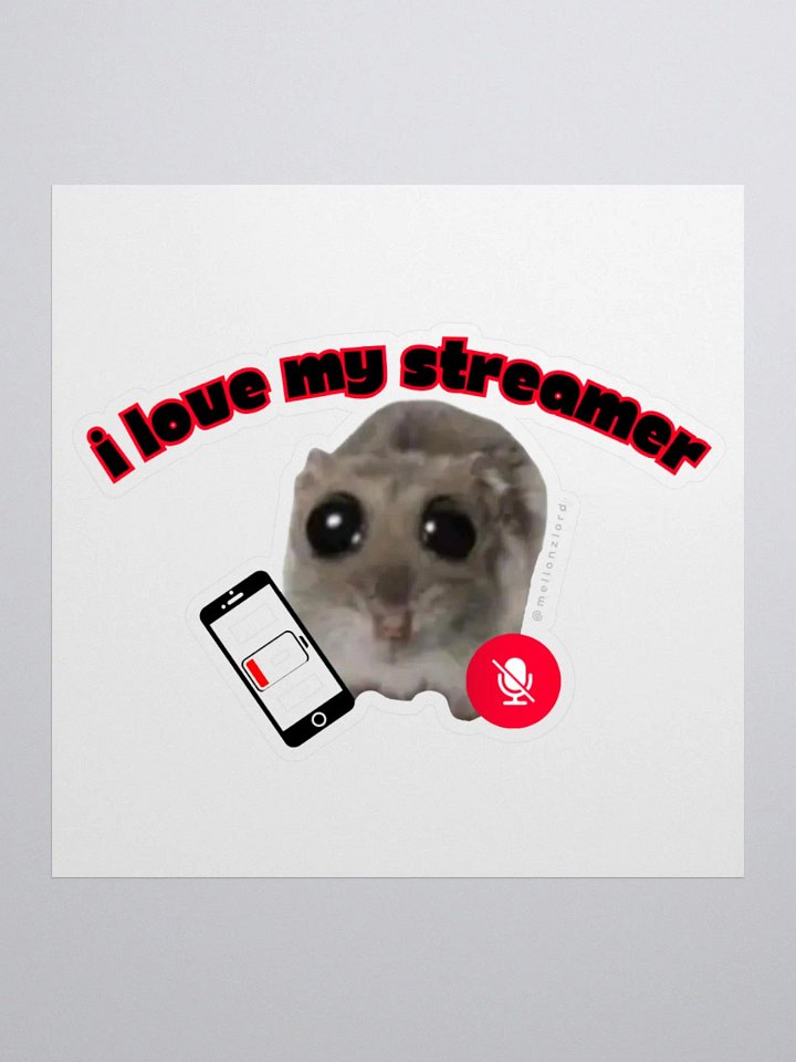 "i love my streamer" Sticker product image (1)
