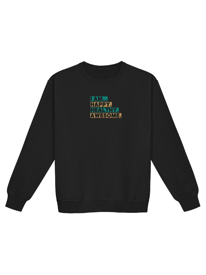 Happy, Healthy Unisex Crewneck product image (1)