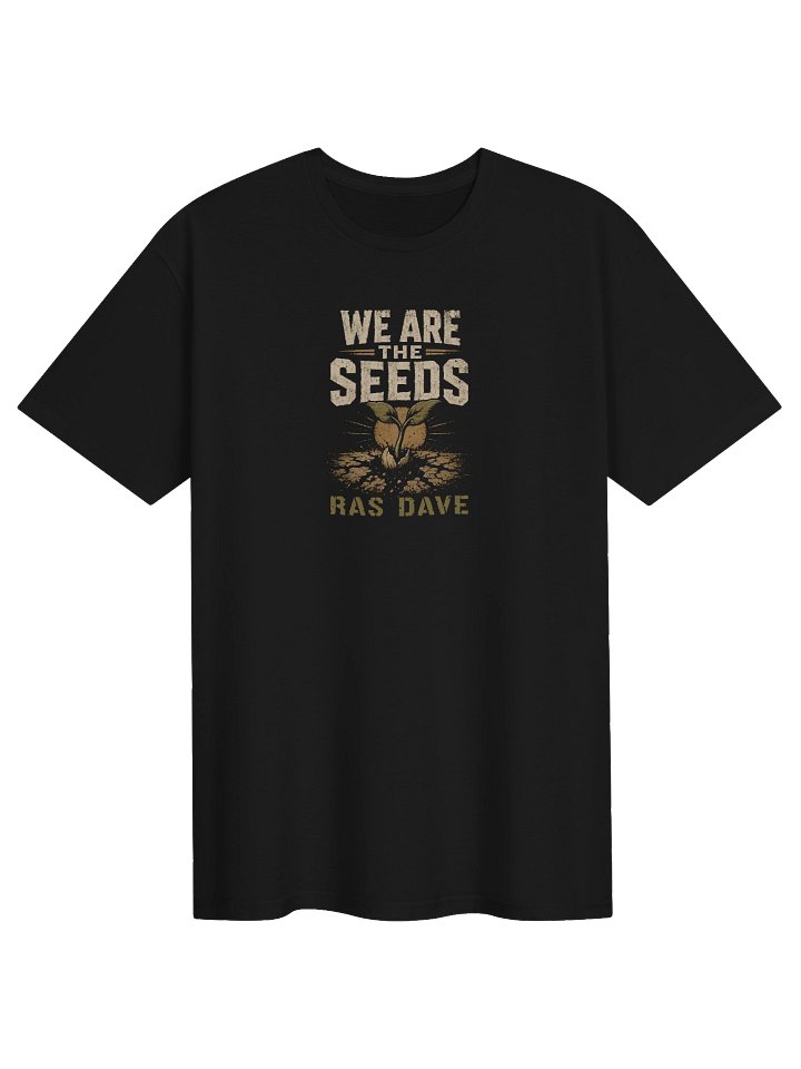 We Are the Seeds T-Shirt product image (2)