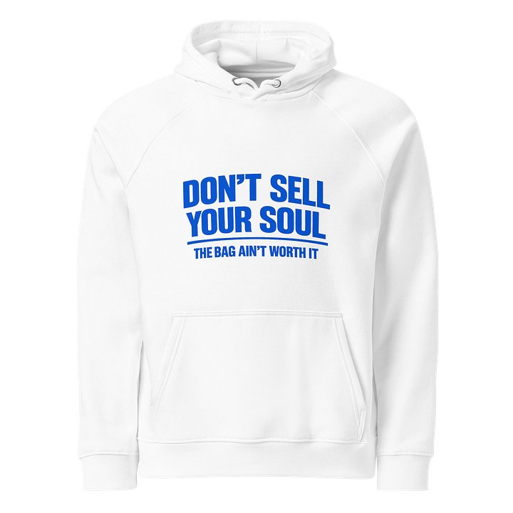 DON'T SELL YOUR SOUL Hoodie | product image (1)