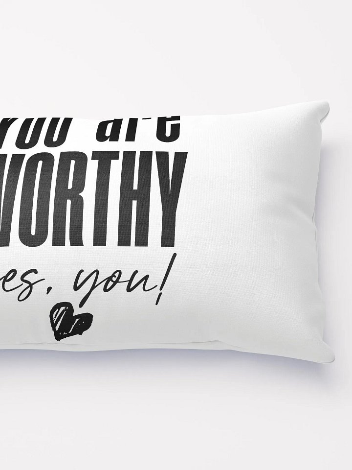 You are Worthy Pillow product image (2)