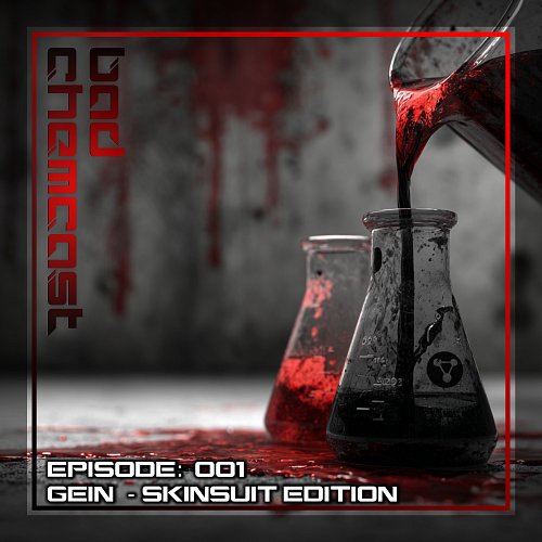 Bad Chemistry is proud to present the first episode of the Bad ChemCast Mix Seires feat label co owner and lead artist, GEIN!...