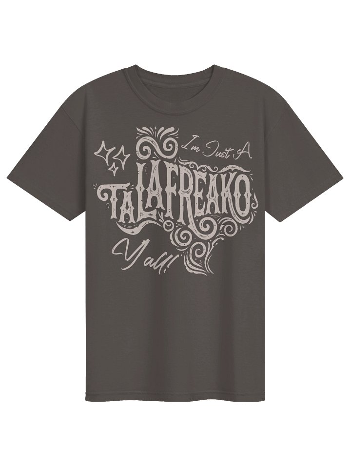 I"m Just a Talafreako Y'all! James Talarico 2026 Midterms T-Shirt product image (15)
