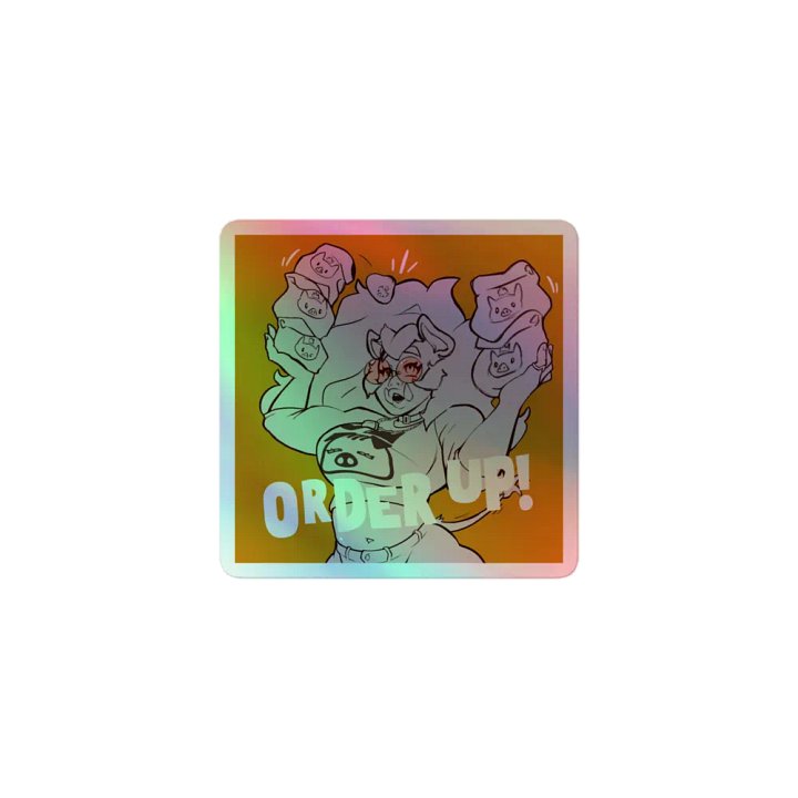 Order Up! Holographic Sticker product image (1)