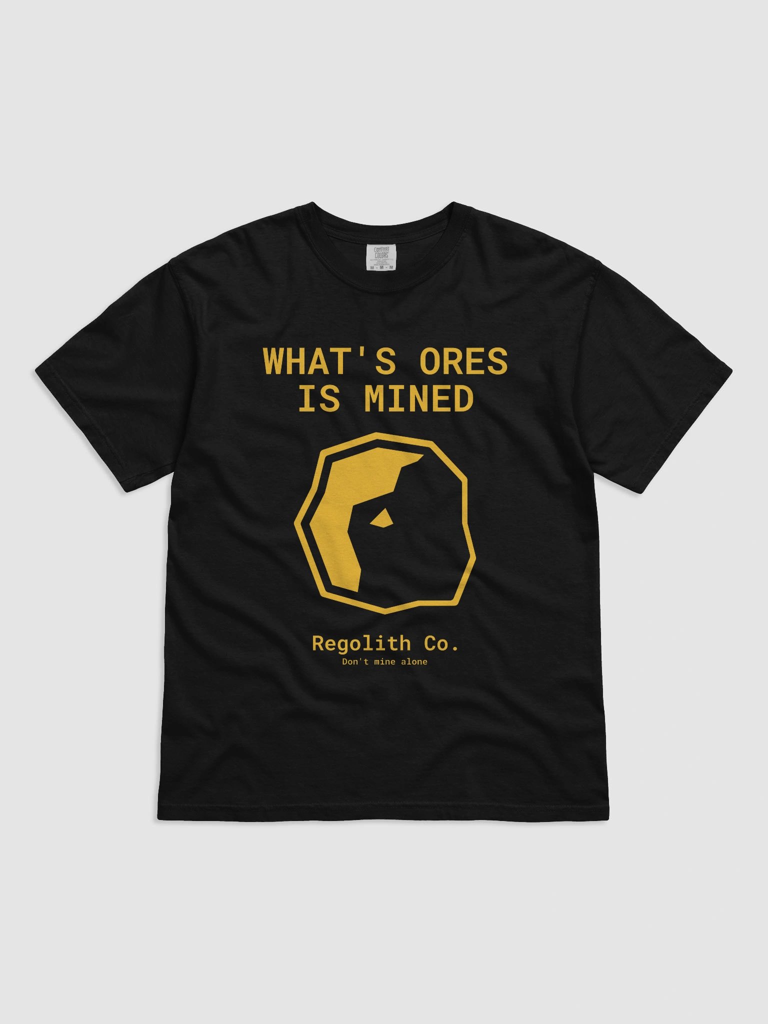 What's Ores Is Mined T-Shirt product image (1)