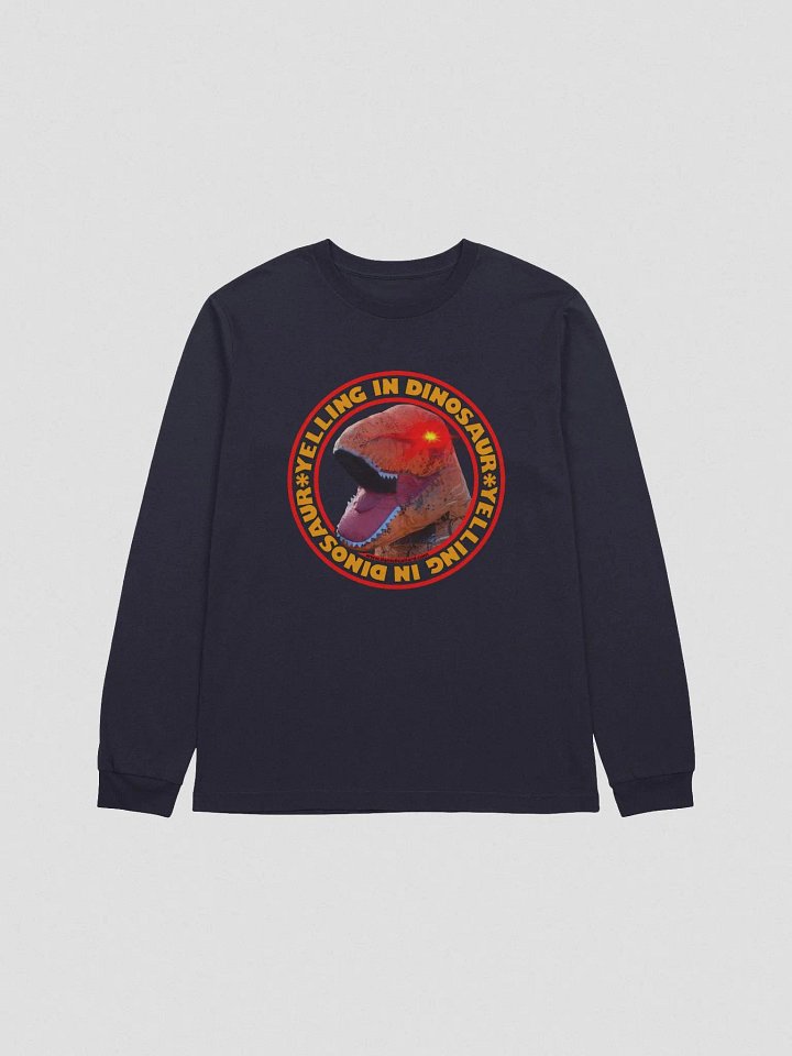 Yelling In Dinosaur Long Sleeve T-Shirt product image (2)