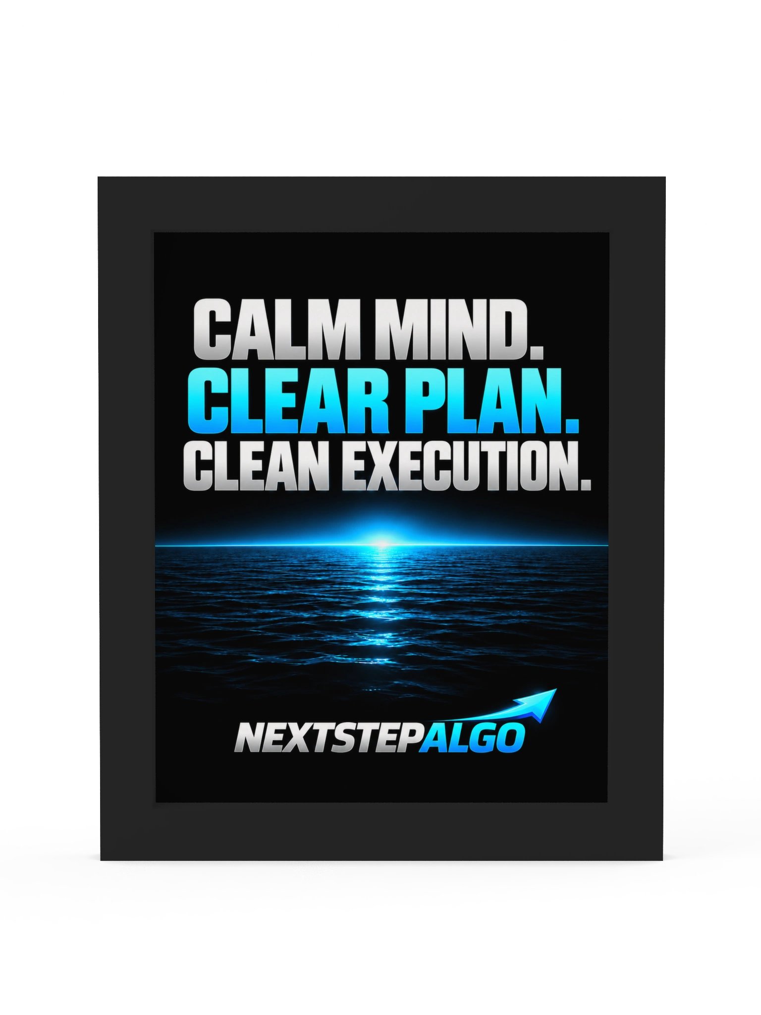 Calm Mind. Clear Plan. Clean Execution. | Framed Trading Wall Art product image (2)