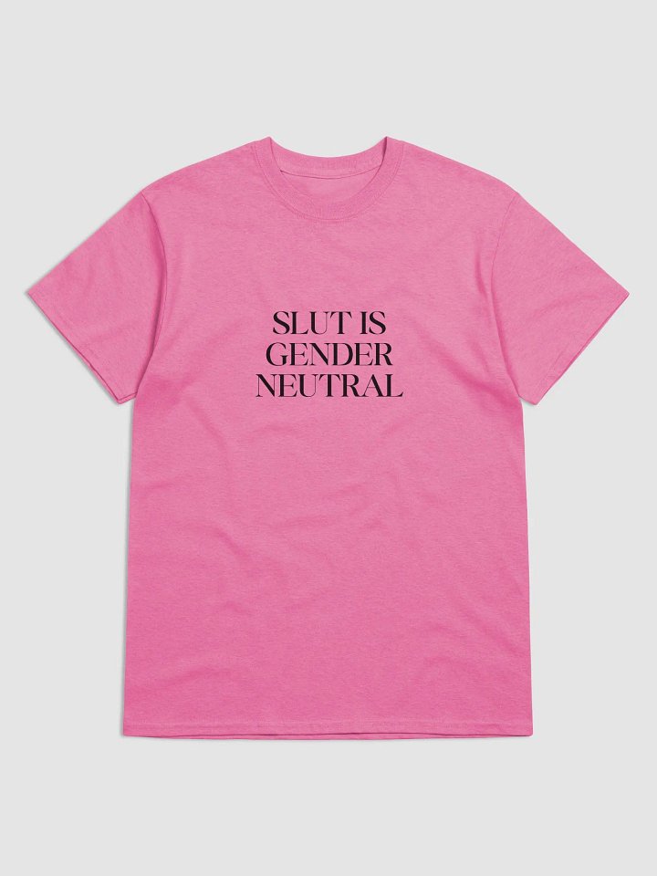 slut is gender neutral (black text) - Gildan Heavyweight Tee [Unisex Sizing] product image (1)