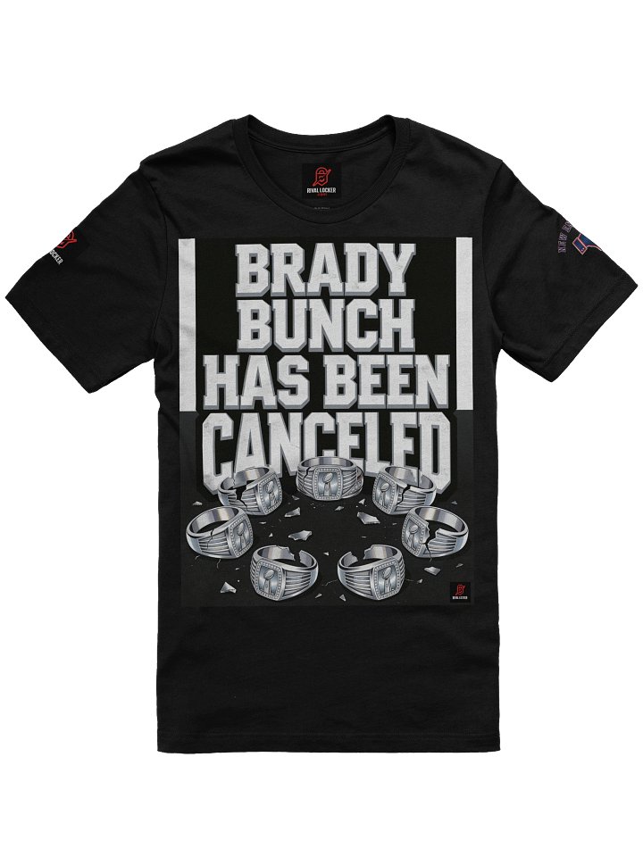 Brady Bunch Has Been Canceled | New England | Football | Rival Locker product image (2)