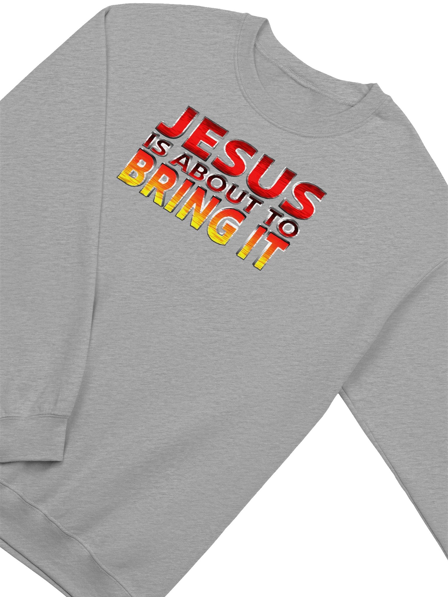 Jesus Is About To Bring It Sweatshirt product image (3)