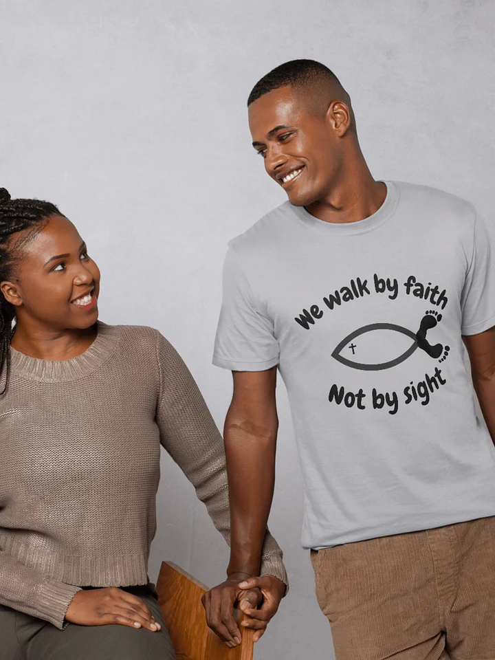 We Walk By Faith Not By Sight | 2 Corinthians 5:7 Christian Faith Shirt | Kingdom Life Co. product image (1)