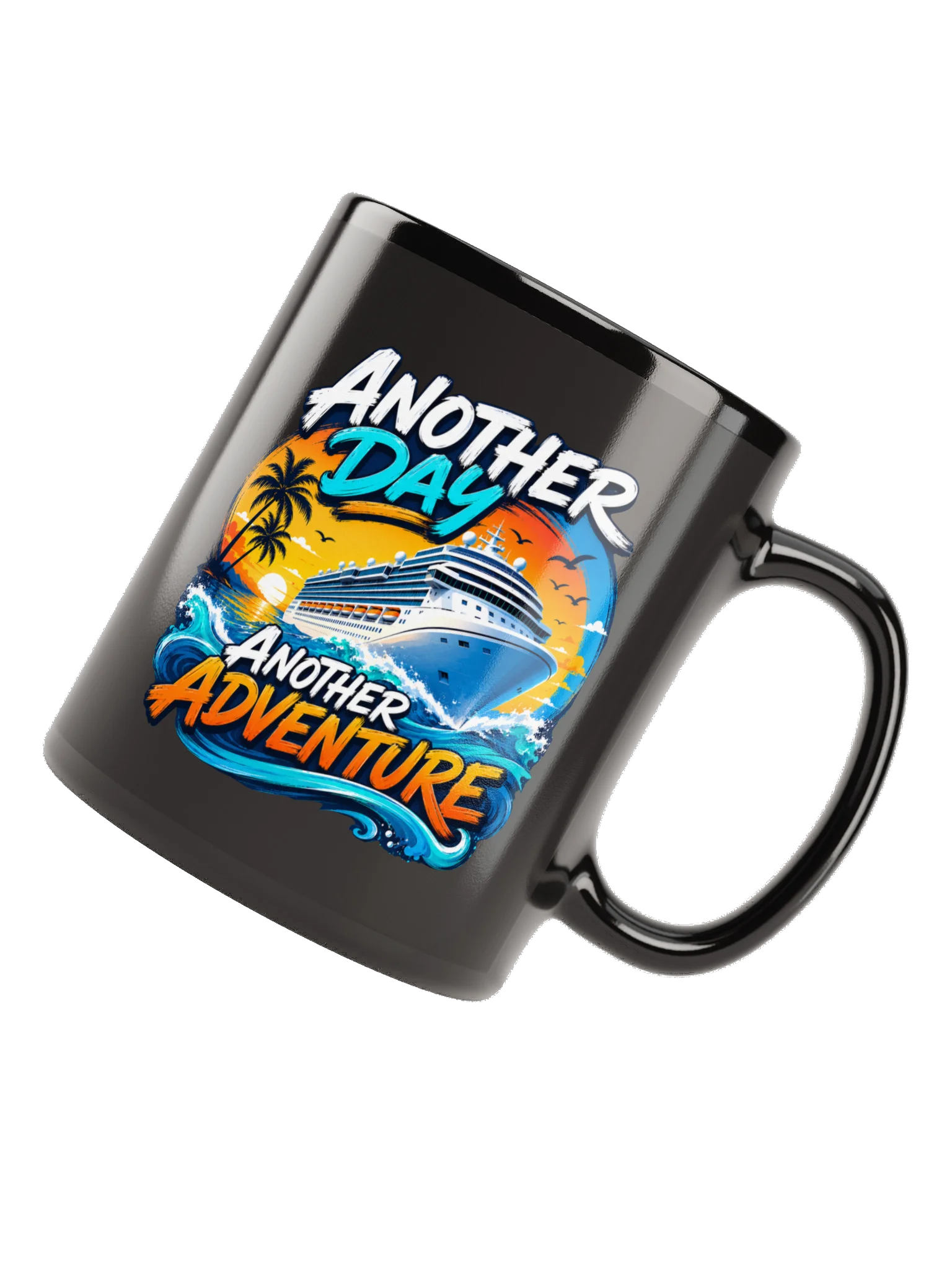 Another Day, Another Adventure Cruise Coffee Mug product image (6)