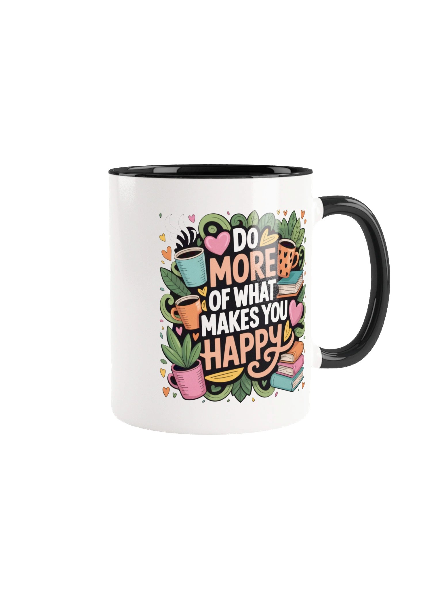 Do More of What Makes You Happy Coffee Mug- with Color Inside product image (1)