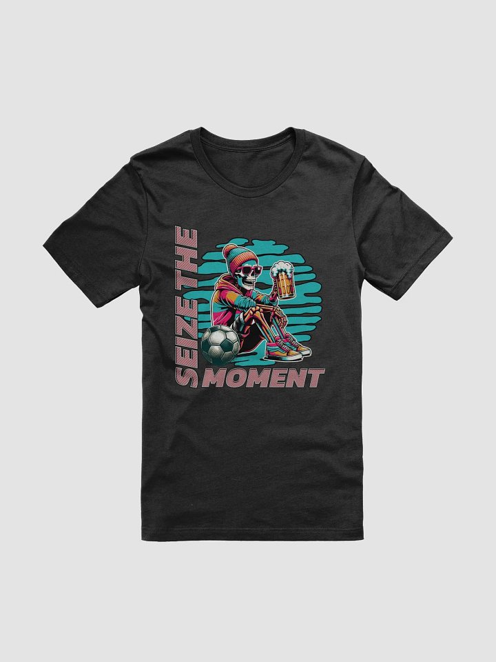 Seize The Moment Skeleton Beer Soccer Vibes Graphic Tee product image (1)