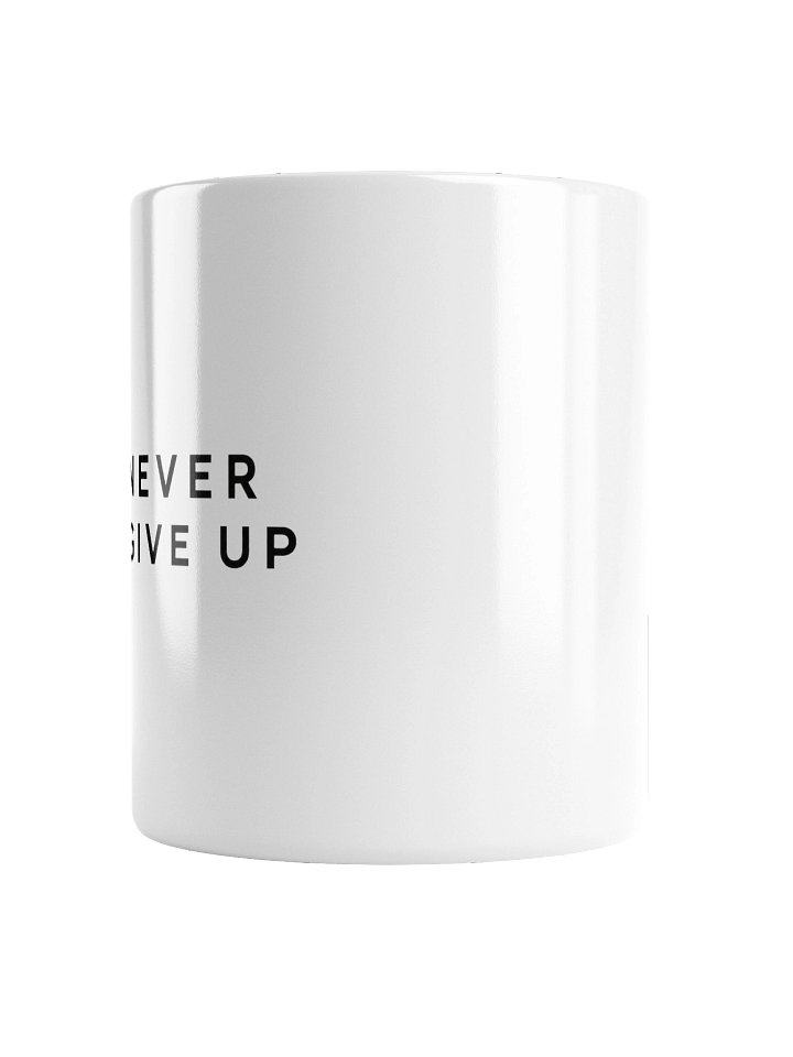 White Glossy Cup Never give up, 325 ml product image (2)