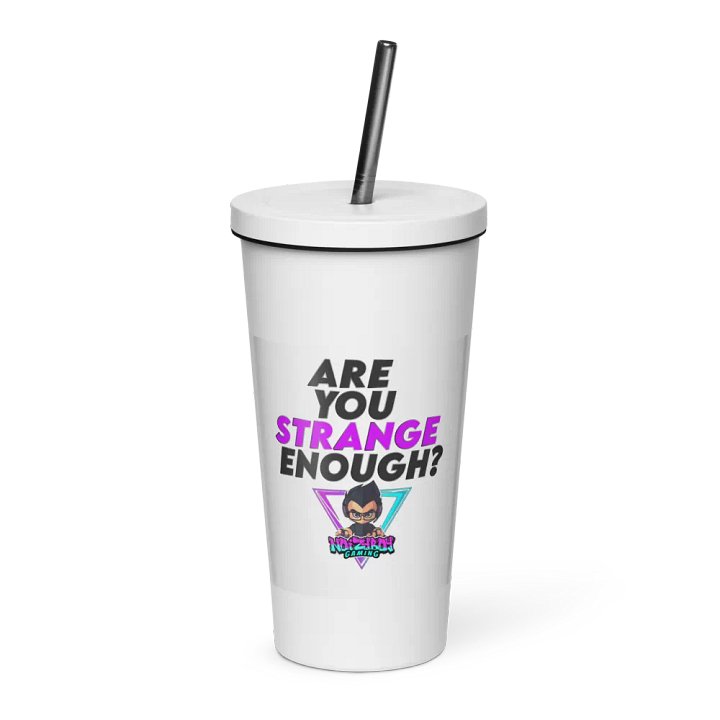 Are You Strange Enough Insulated Tumbler product image (1)