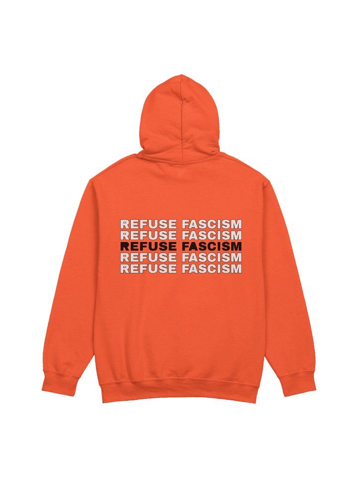 Orange Refuse Fascism Hoodie! product image (2)