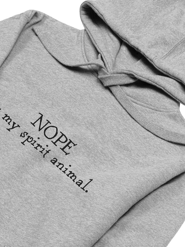 Nope is My Spirit Animal Grey Hoodie product image (1)