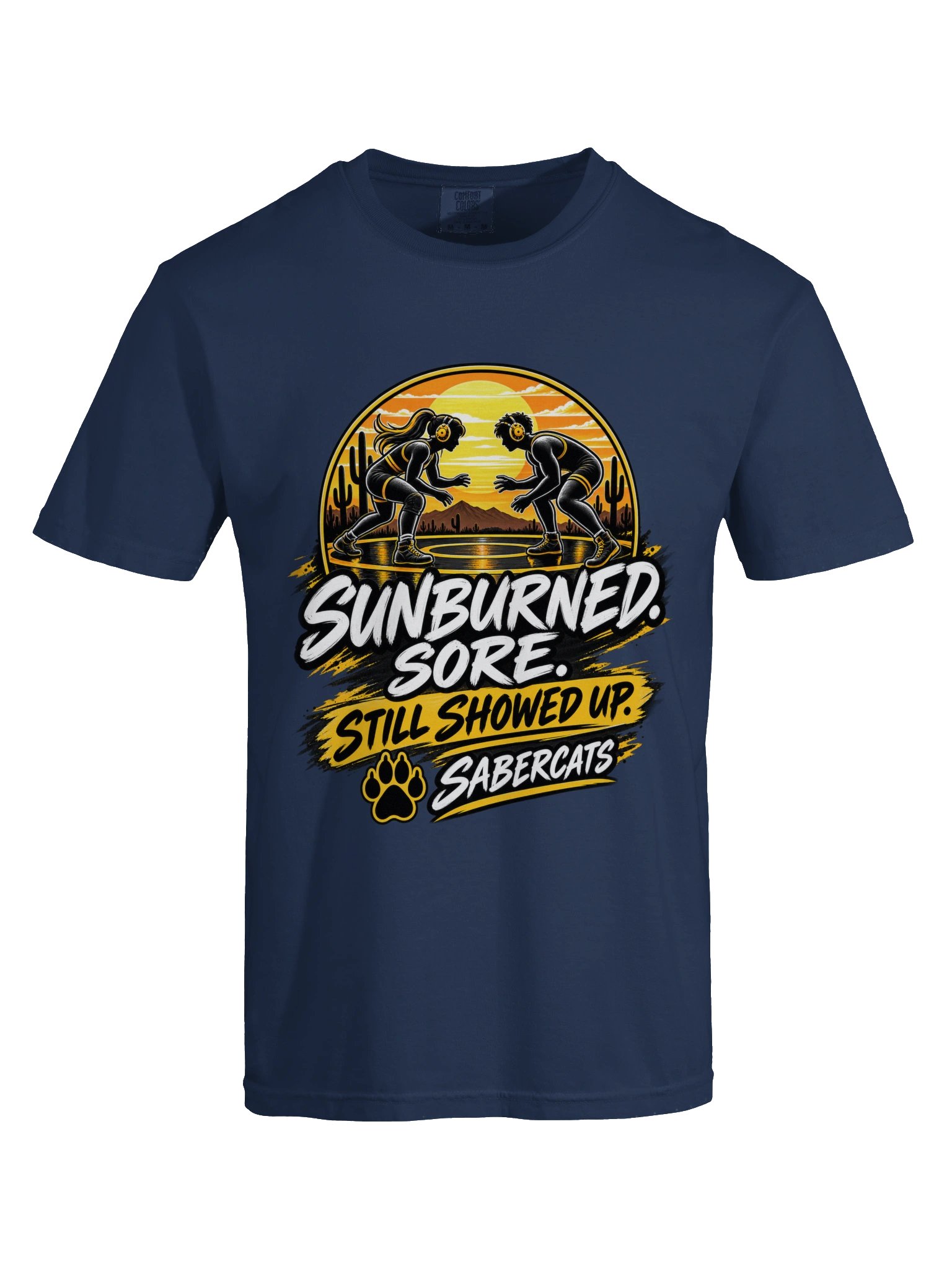 Sunburned. Sore. Still Showed Up. Sabercats Tee product image (45)