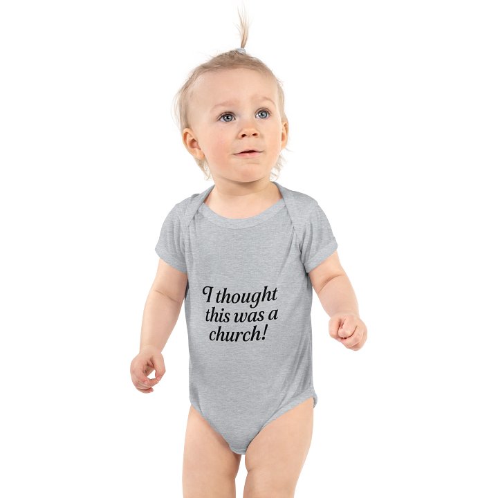👶🏽 “I Thought This Was a Church!” Baby Bodysuit product image (1)