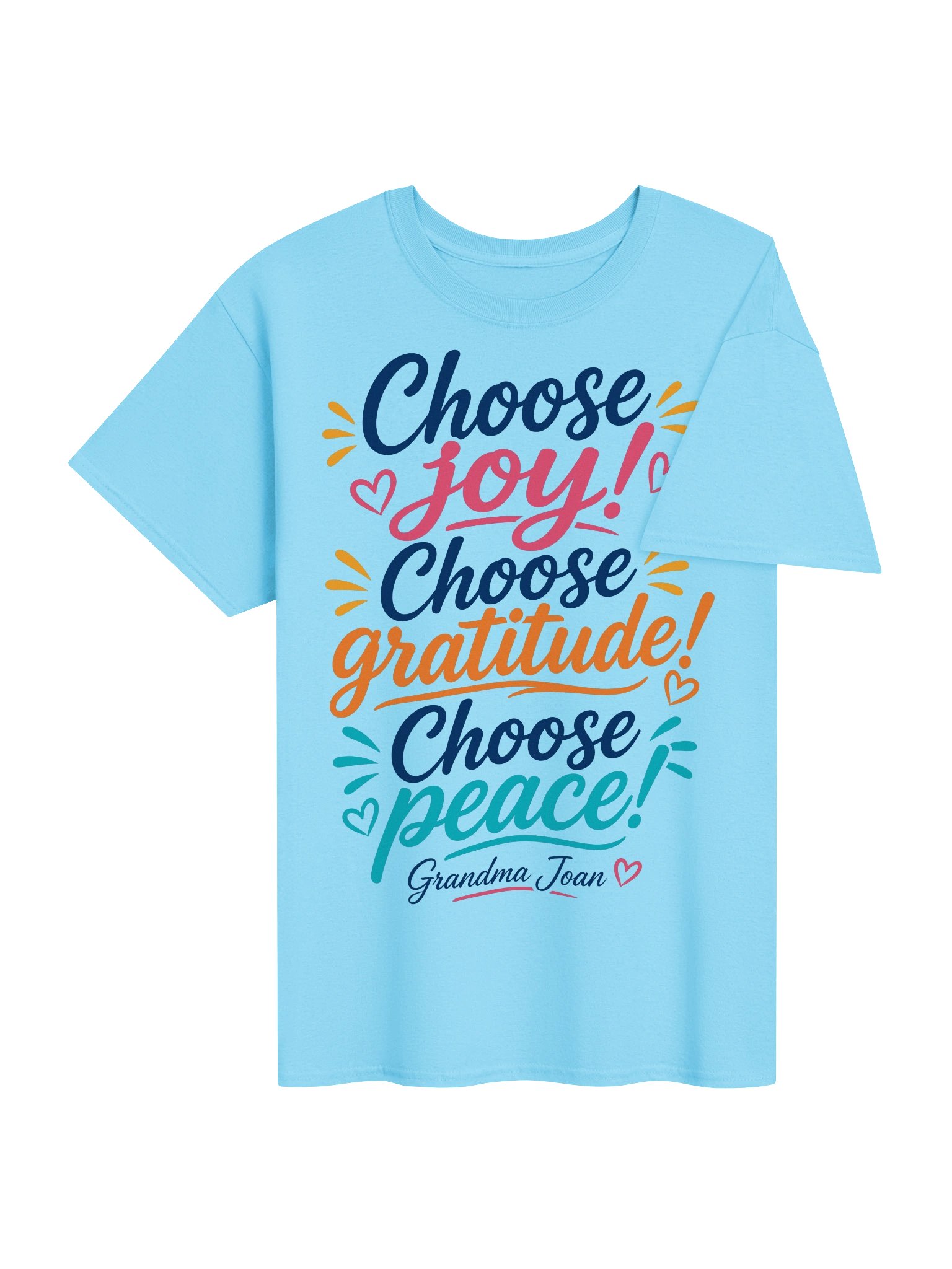 Choose Joy! Choose Gratitude! Choose Peace! - t-shirt product image (6)