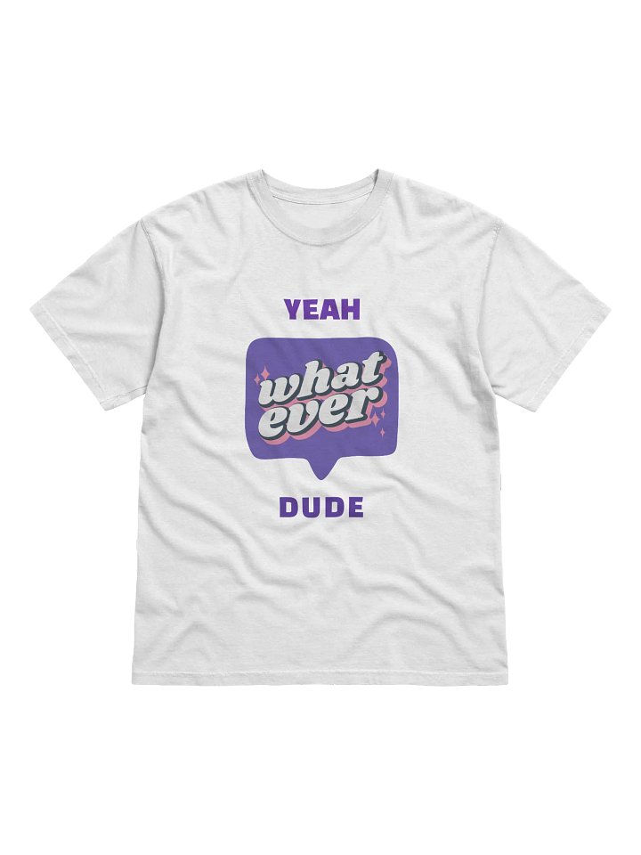 Yeah, Dude Speech Bubble T-Shirt product image (5)