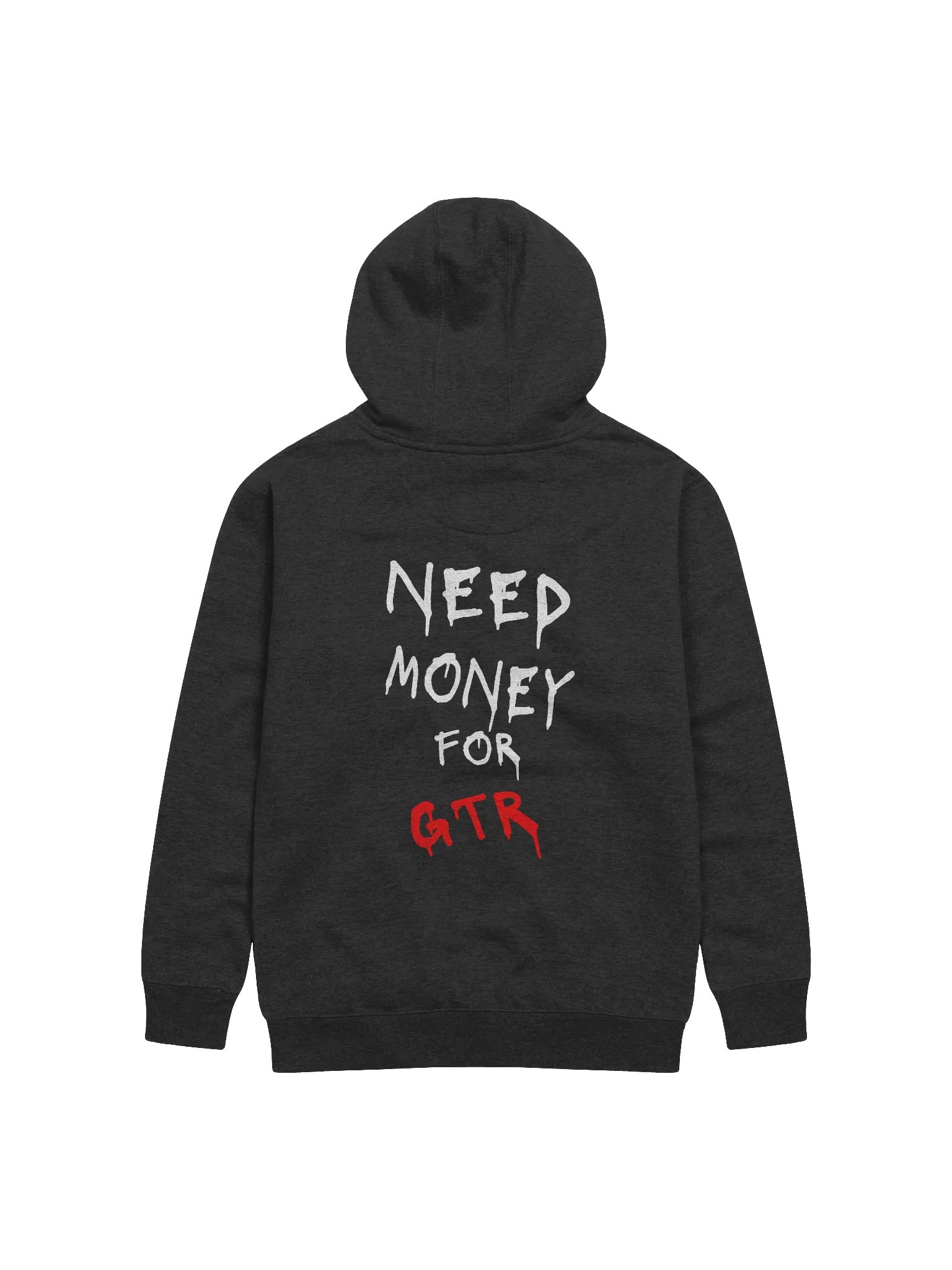 NEED MONEY FOR GTR product image (1)