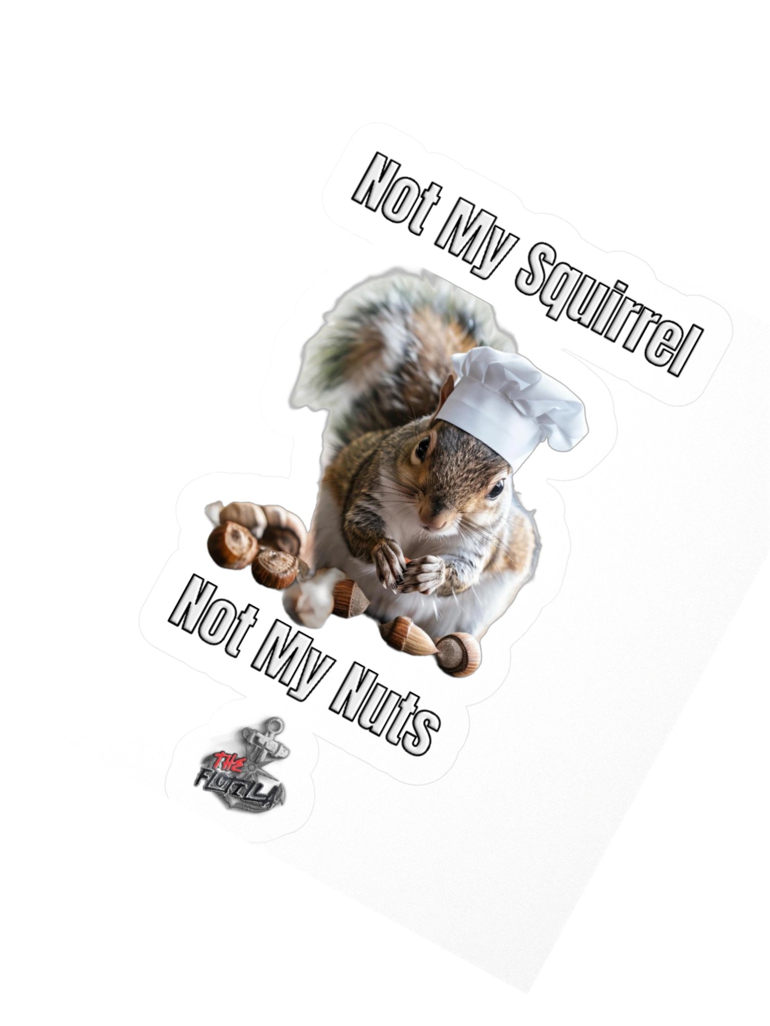 Not My Squirrel - Sticker product image (5)