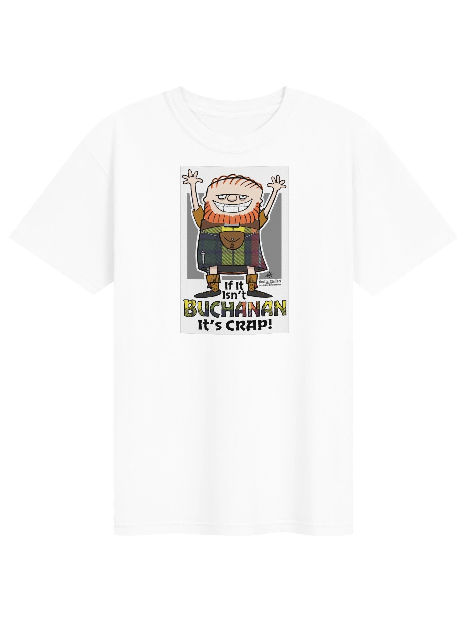 Buchanan Clan Tartan - Funny Scottish Humor Scotty Wallace product image (235)