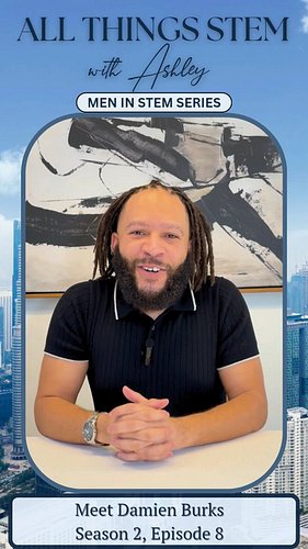 New Episode Out Now on All Platforms!

The Men in STEM series is back! 

Please welcome our guest, Damien Burks!

Damien Burk...
