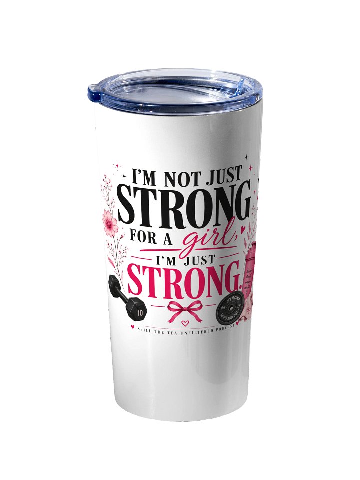 Strong for a Girl Tumbler product image (2)