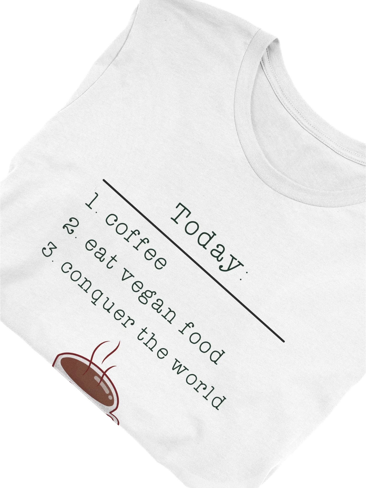 “Vegan Conquers the World” Unisex White T-Shirt product image (4)