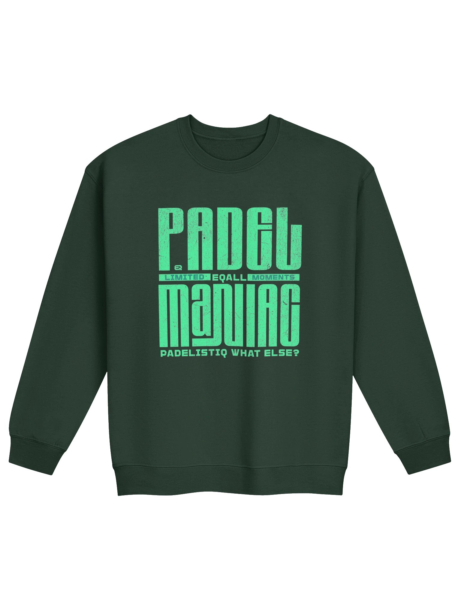 PADELISTIQ Maniac Crewneck Gildan Sweatshirt_R3CVR.i by EQALL® Essentials_Green product image (1)