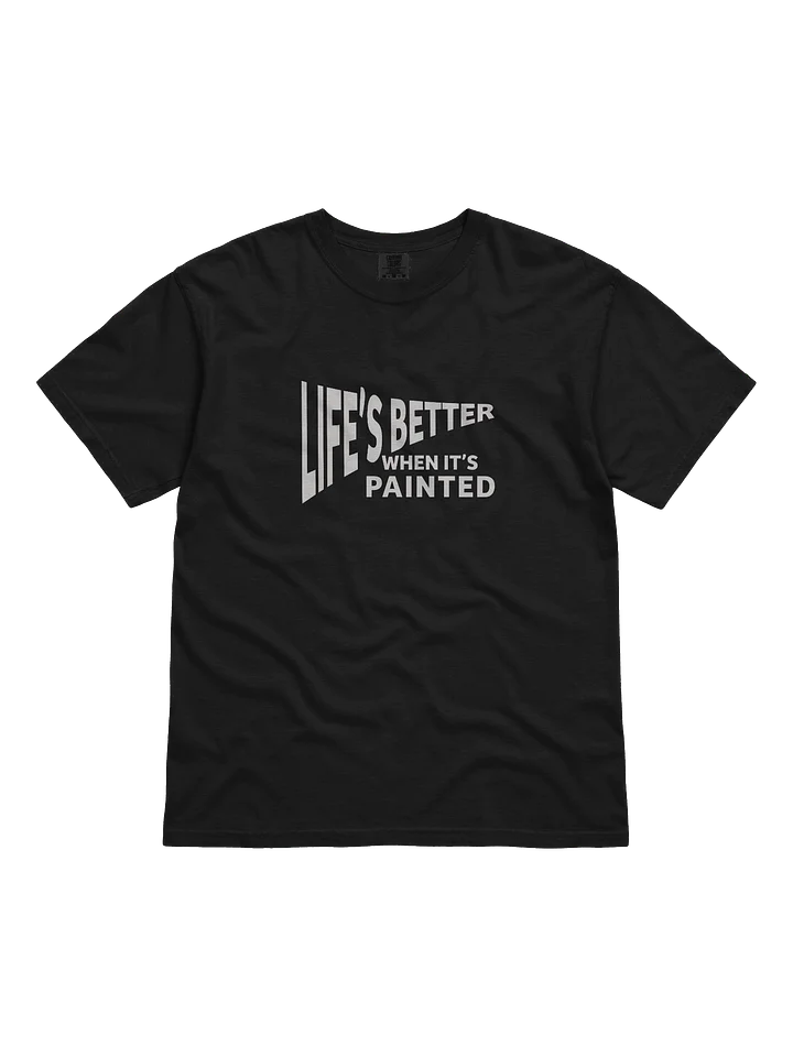Life’s Better When It’s Painted product image (1)