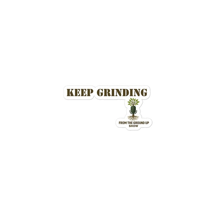Keep Grinding logo Die-Cut Stickers product image (2)