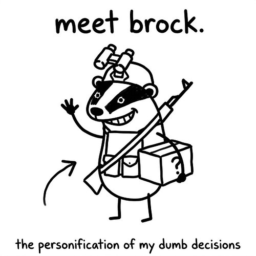 meet brock 🦡
he’s the personification of every dumb decision i make.

swipe to watch him:
→ spend 34 minutes explaining a red...
