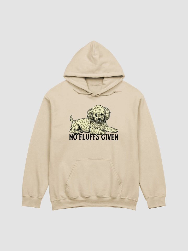 No Fluffs Given Hooded Sweatshirt of a Toy Poodle(Cream) | Funny Hoodie for Poodle Paw-rents product image (1)