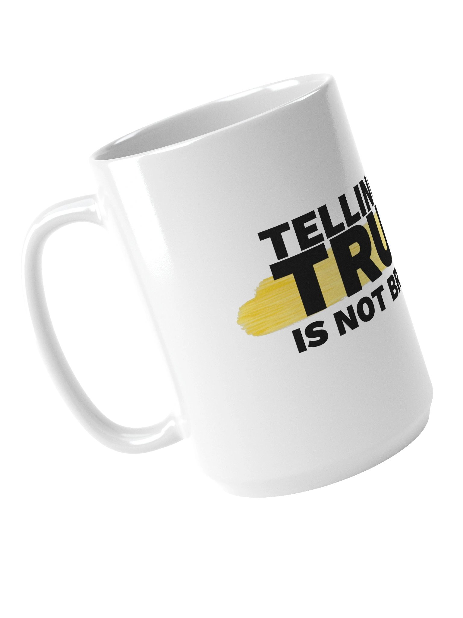 Mug - Telling the truth is not bragging product image (5)