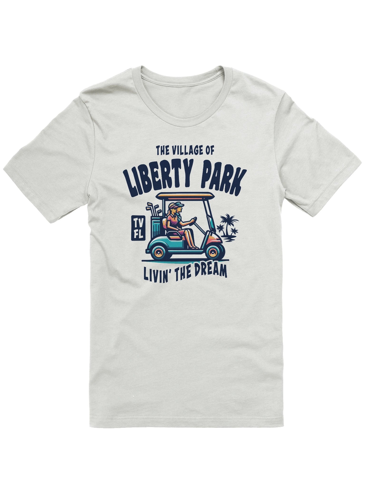 The Village of Liberty Park TV FL Golf Cart Design T-Shirt product image (5)