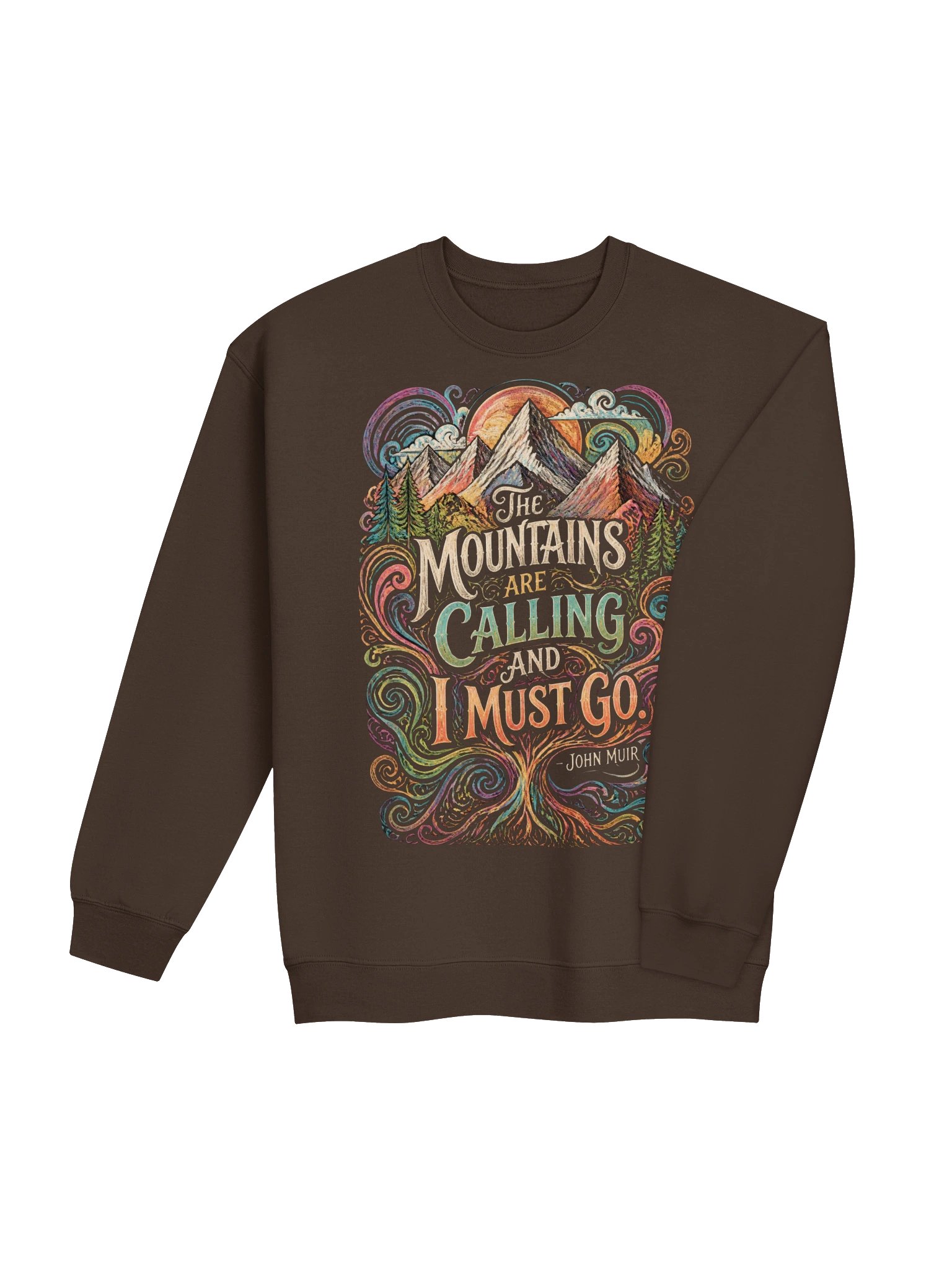 Mountains Are Calling Sweatshirt, John Muir Nature Quote Graphic product image (6)