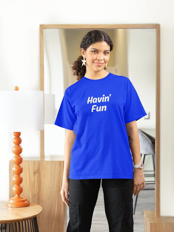 "Havin' Fun" My Vibe Cotton T-Shirt #2 product image (1)
