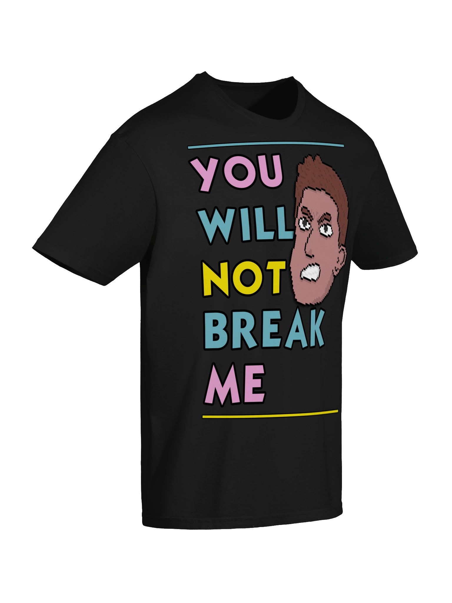 You Will Not Break Me - Dungeon Crawler Carl T-shirt product image (6)
