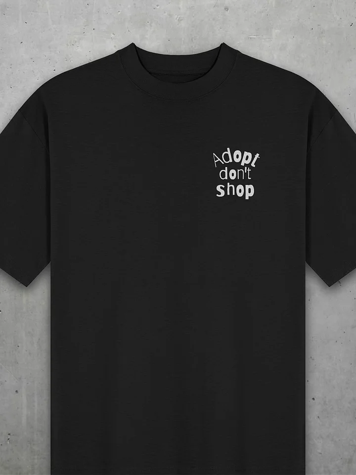 Adopt Don't Shop Oversized Tee product image (2)