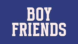 Boy Friends Podcast