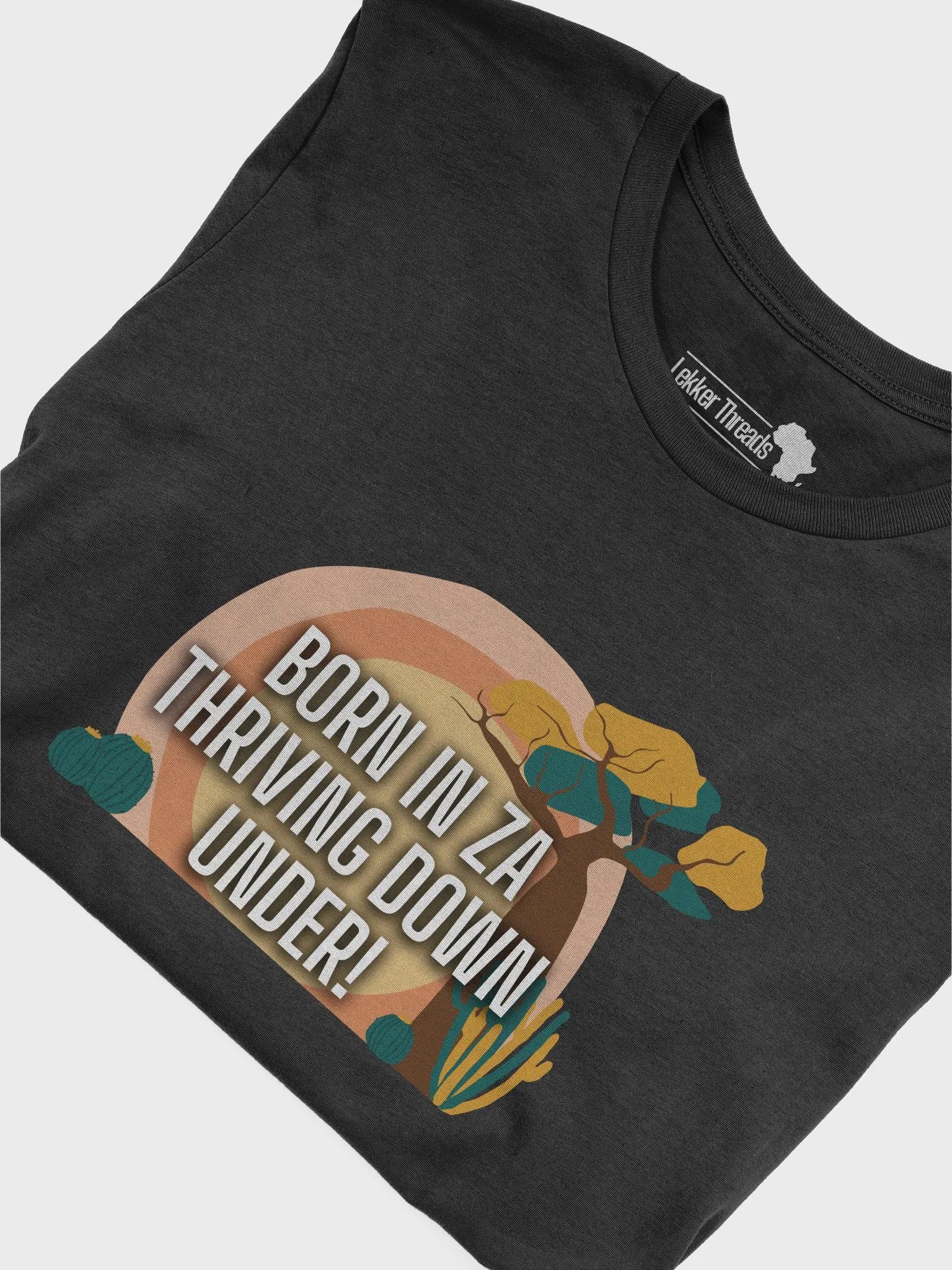 Born in ZA Thriving Down Under T-Shirt product image (3)